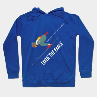 Eddie The Eagle - Alternative Movie Poster Hoodie